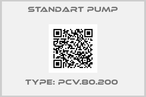 Standart Pump-Type: PCV.80.200 