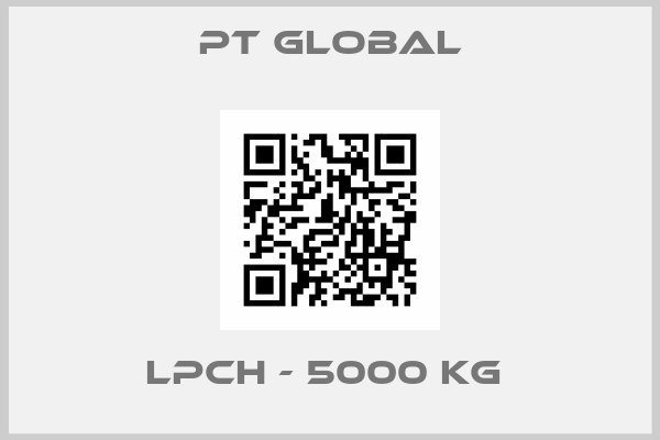 PT global- LPCH - 5000 KG 