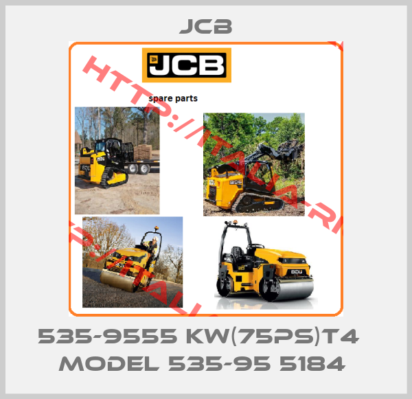 JCB-535-9555 KW(75PS)T4   MODEL 535-95 5184 