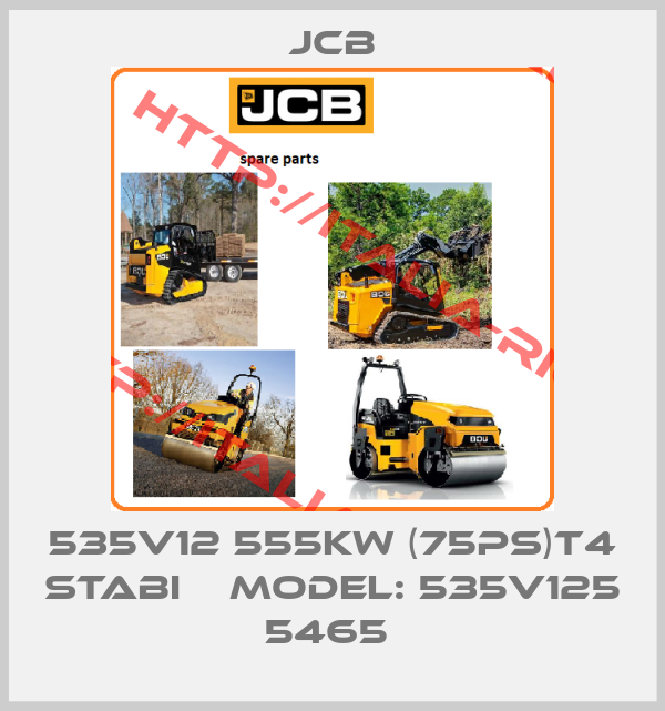 JCB-535V12 555KW (75PS)T4 STABI    MODEL: 535V125 5465 