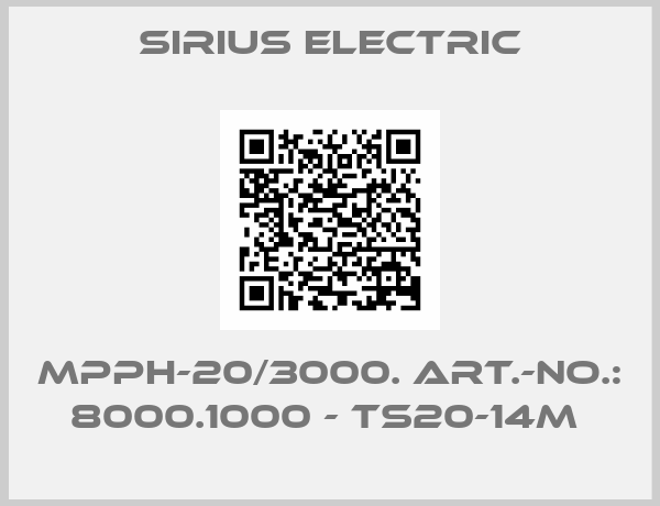 Sirius Electric-MPPH-20/3000. Art.-No.: 8000.1000 - TS20-14M 