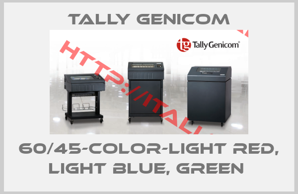 Tally Genicom-60/45-COLOR-LIGHT RED, LIGHT BLUE, GREEN 