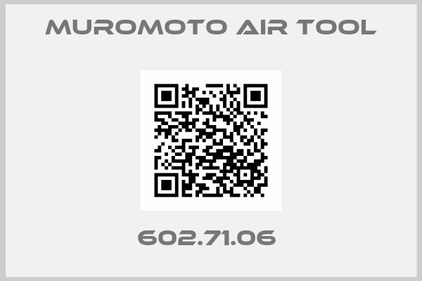 MUROMOTO AIR TOOL-602.71.06 