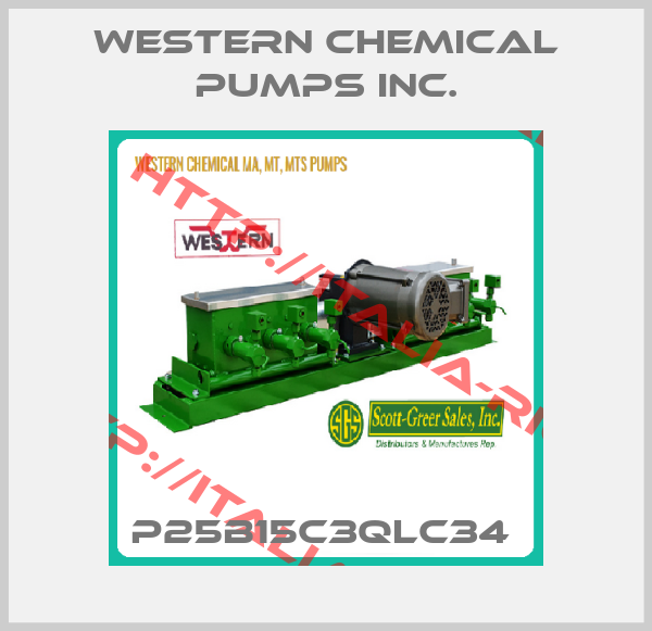 WESTERN CHEMICAL PUMPS INC.-P25B15C3QLC34 