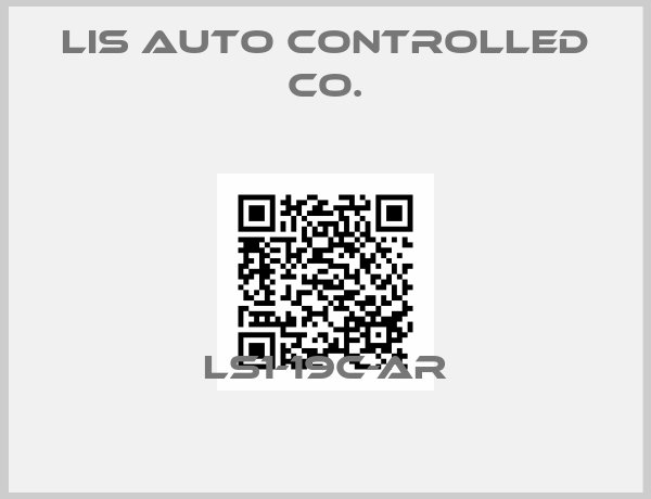 LIS AUTO CONTROLLED CO.-LS1-19C-AR