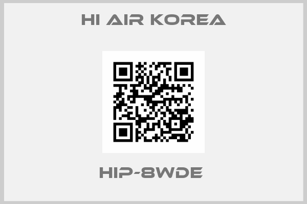 HI AIR KOREA-HIP-8WDE 