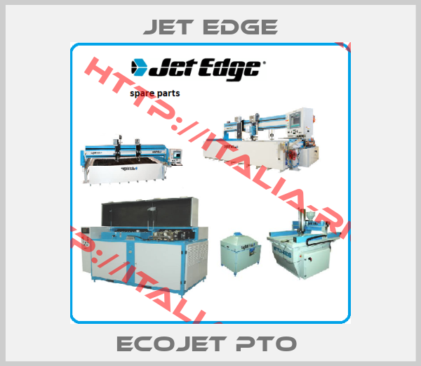 Jet Edge-EcoJet PTO 