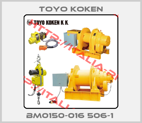 Toyo Koken- BM0150-016 506-1 