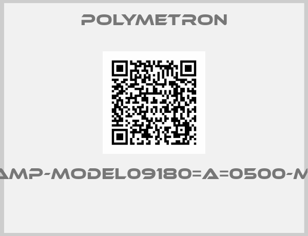 Polymetron-TYPE:9180/AMP-MODEL09180=A=0500-MONECD9100 