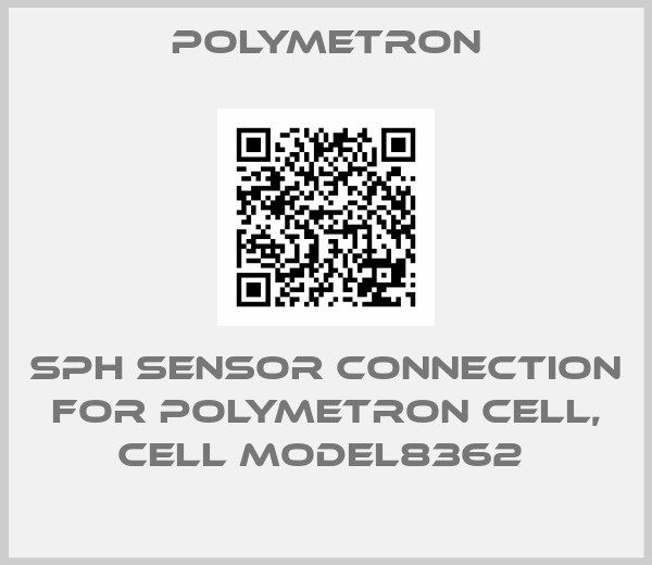 Polymetron-SPH SENSOR CONNECTION FOR POLYMETRON CELL, CELL MODEL8362 