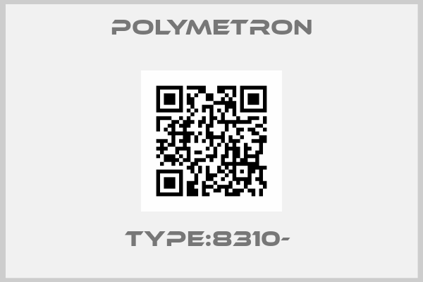 Polymetron-TYPE:8310- 