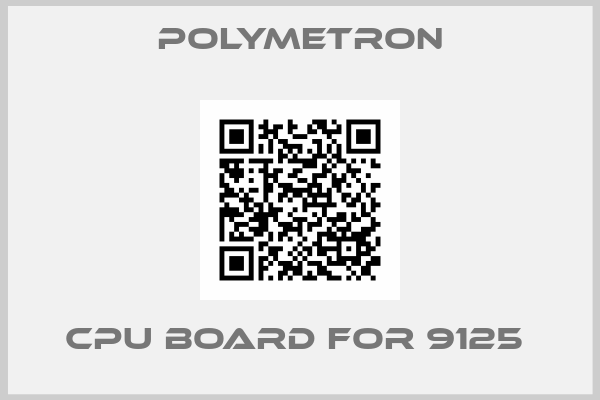 Polymetron-CPU BOARD FOR 9125 