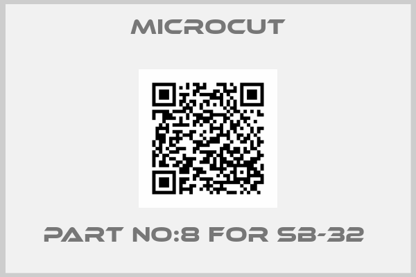 Microcut-PART NO:8 FOR SB-32 