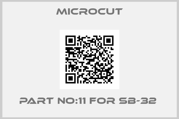 Microcut-PART NO:11 FOR SB-32 