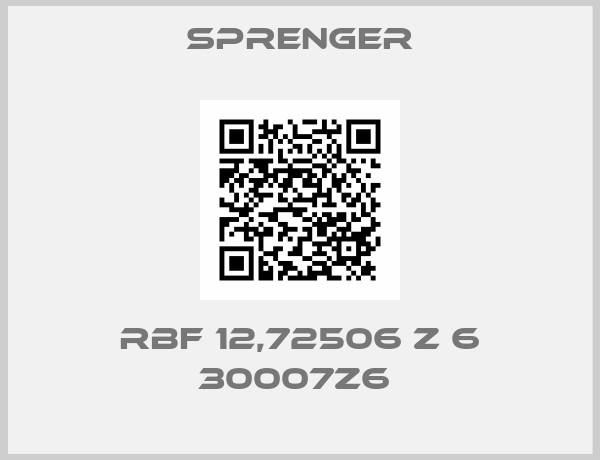 Sprenger-RBF 12,72506 Z 6 30007z6 