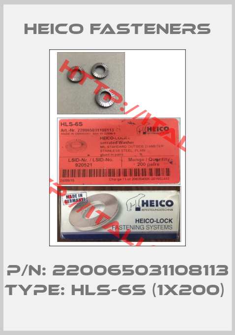 Heico Fasteners-P/N: 220065031108113 Type: HLS-6S (1x200) 