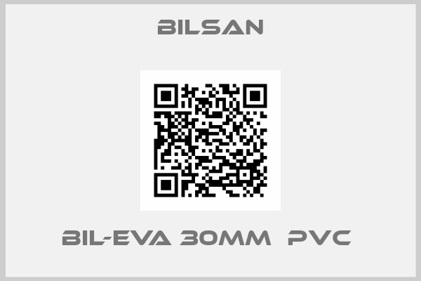 Bilsan-BIL-EVA 30mm  PVC 