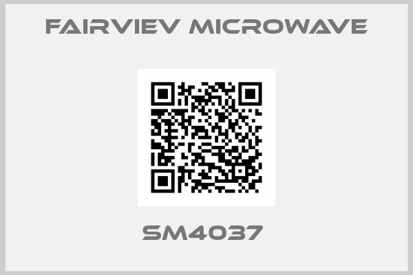 Fairviev Microwave-SM4037 