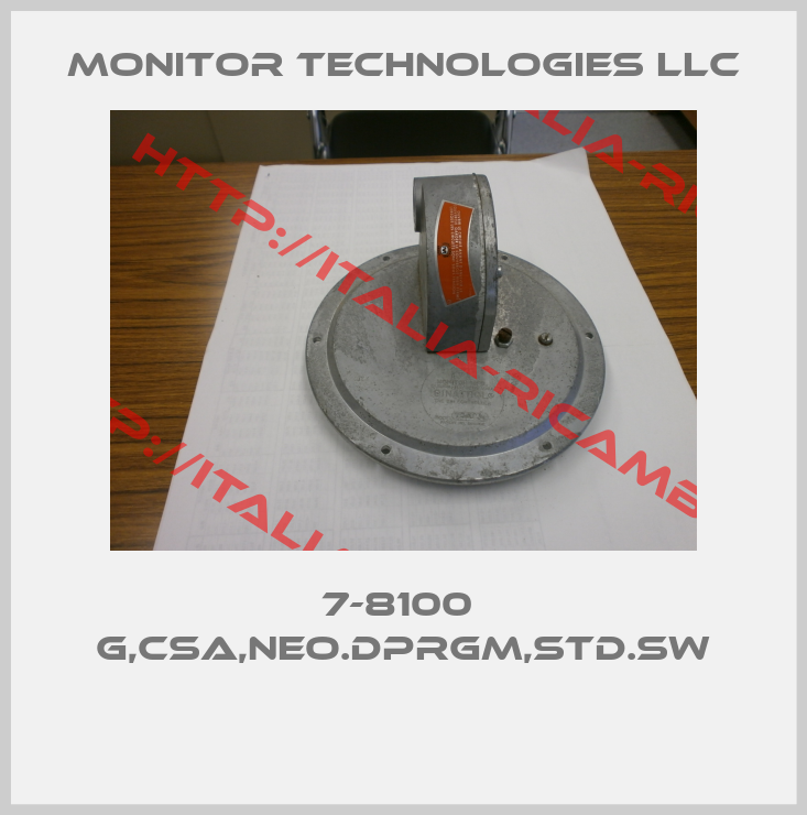 Monitor Technologies Llc-7-8100  G,CSA,NEO.DPRGM,STD.SW 