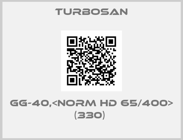 Turbosan-GG-40,<NORM HD 65/400> (330) 