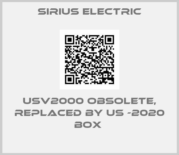 Sirius Electric-USV2000 Obsolete, replaced by US -2020 BOX 