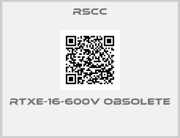 RSCC-RTXE-16-600V obsolete 