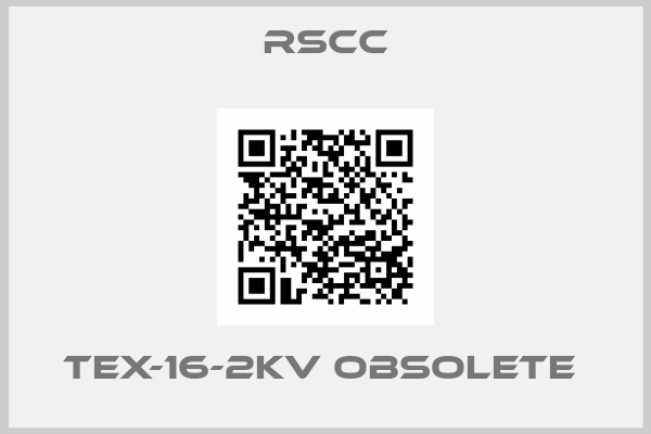 RSCC-TEX-16-2KV obsolete 