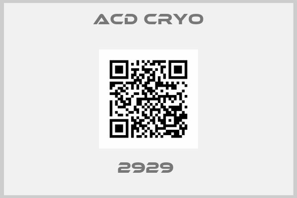 Acd Cryo-2929 