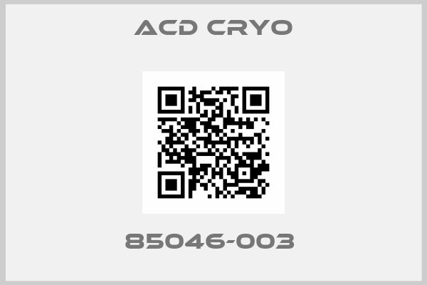 Acd Cryo-85046-003 