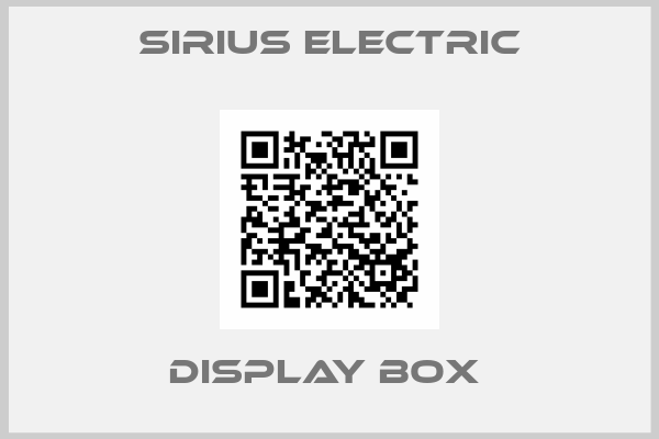Sirius Electric-DISPLAY BOX 