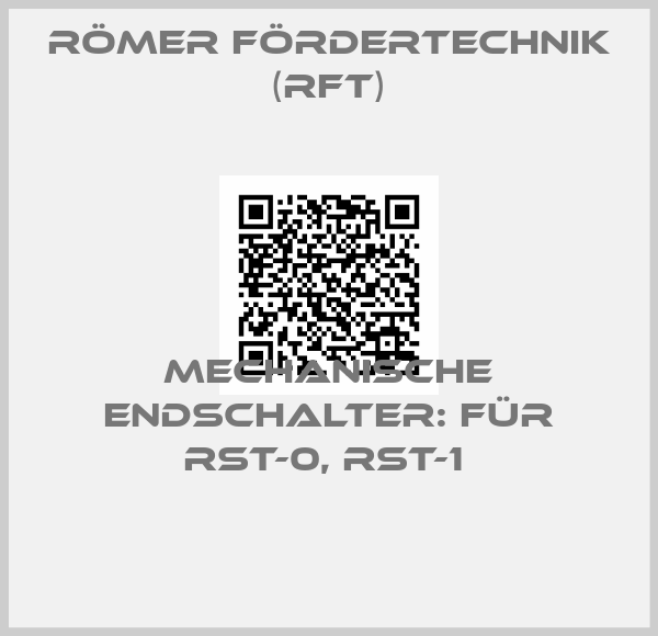 Römer Fördertechnik (RFT)-Mechanische Endschalter: für RST-0, RST-1 