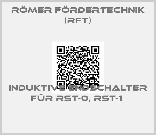 Römer Fördertechnik (RFT)-Induktive Endschalter für RST-0, RST-1 