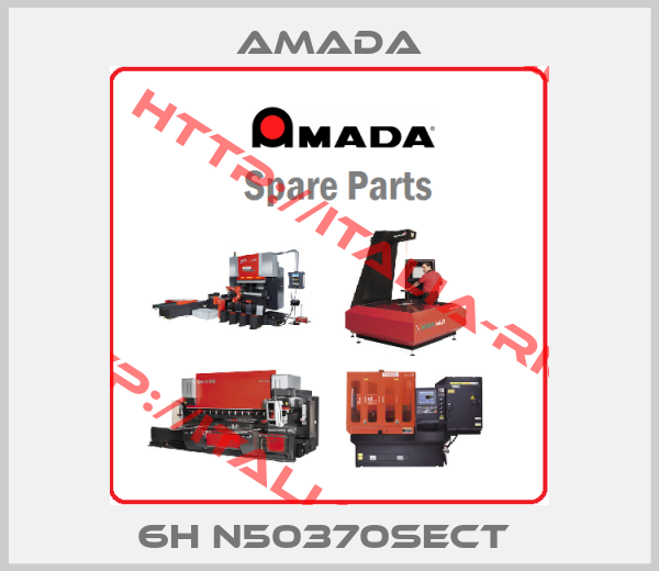 AMADA-6H N50370SECT 