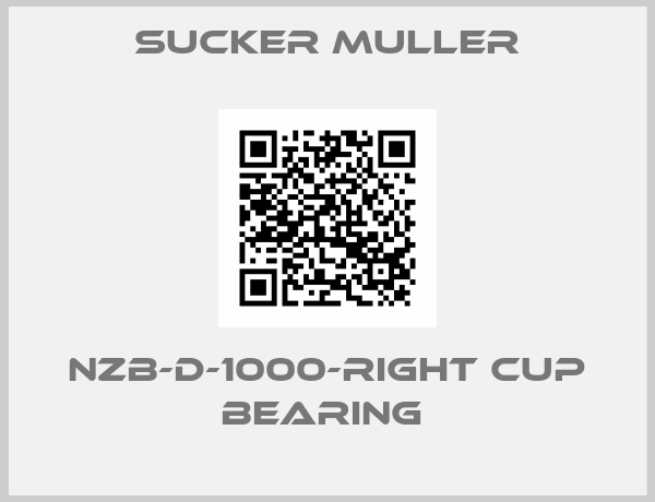 Sucker Muller-NZB-D-1000-RIGHT CUP BEARING 