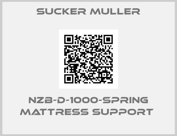 Sucker Muller-NZB-D-1000-SPRING MATTRESS SUPPORT 