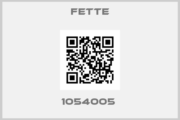 FETTE-1054005 