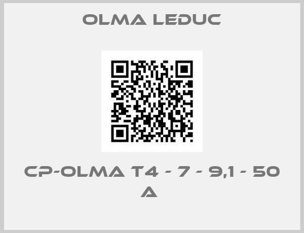 OLMA LEDUC-CP-OLMA T4 - 7 - 9,1 - 50 A 