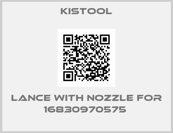 Kistool-Lance with nozzle for 16830970575 