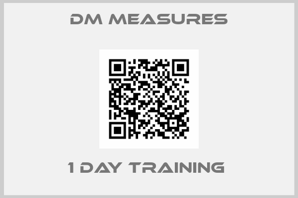 DM Measures-1 DAY TRAINING 
