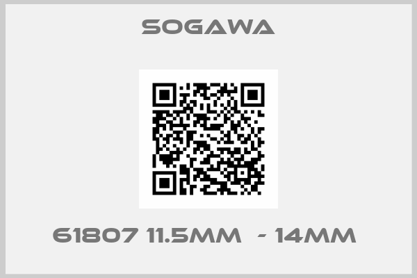 Sogawa-61807 11.5MM  - 14MM 