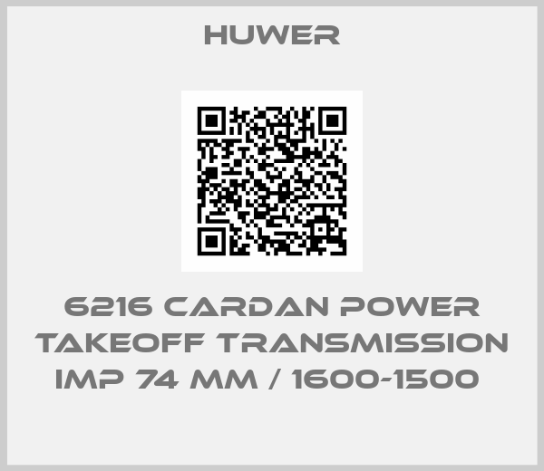 Huwer-6216 CARDAN POWER TAKEOFF TRANSMISSION IMP 74 MM / 1600-1500 