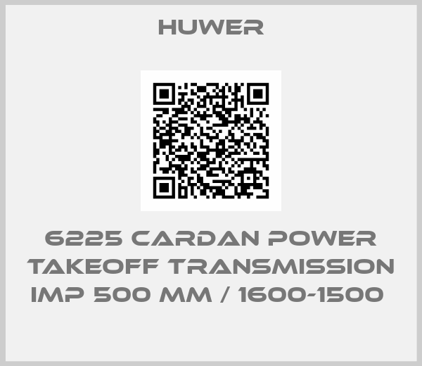 Huwer-6225 CARDAN POWER TAKEOFF TRANSMISSION IMP 500 MM / 1600-1500 