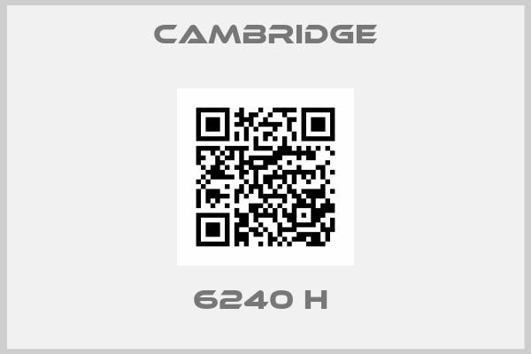CAMBRIDGE-6240 H 