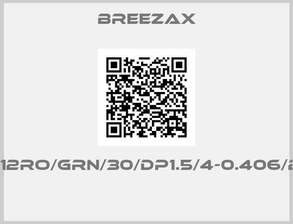 Breezax-635/230/12RO/GRN/30/DP1.5/4-0.406/2.875PCD 