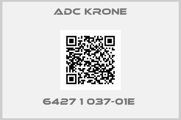 ADC Krone-6427 1 037-01E 