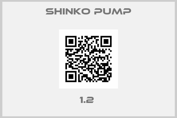 SHINKO PUMP-1.2 