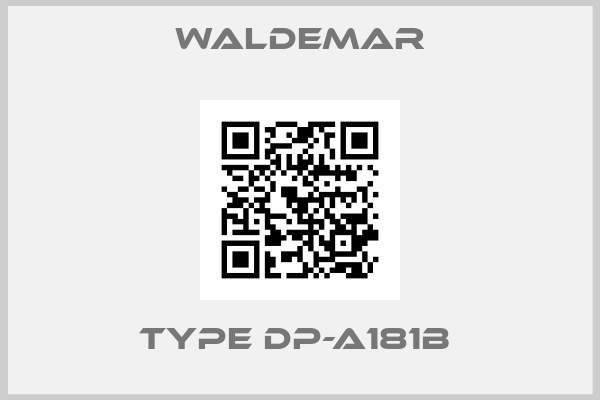 Waldemar-TYPE DP-A181B 