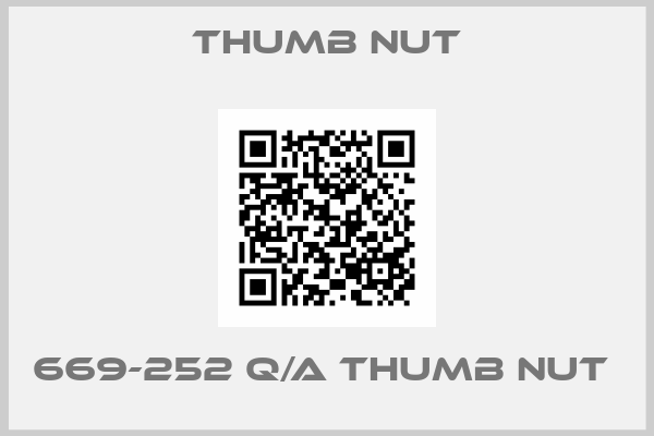 Thumb Nut-669-252 Q/A THUMB NUT 