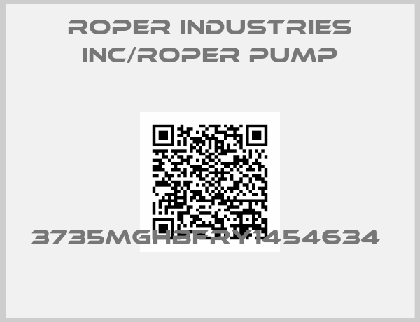 ROPER INDUSTRIES INC/ROPER PUMP-3735MGHBFRY1454634 