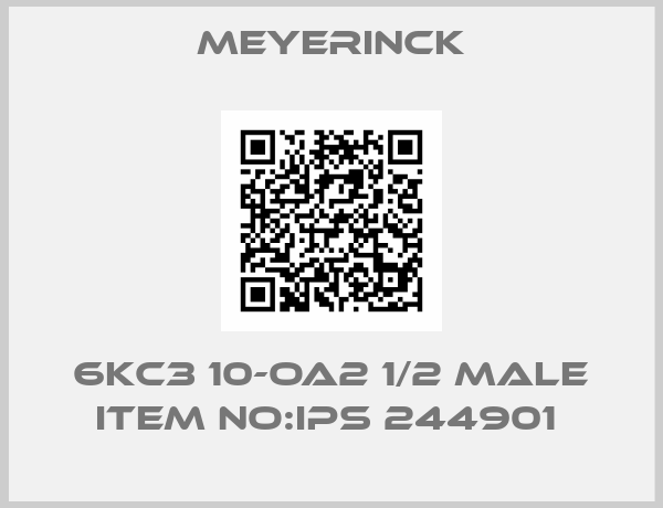 Meyerinck-6KC3 10-OA2 1/2 MALE ITEM NO:IPS 244901 